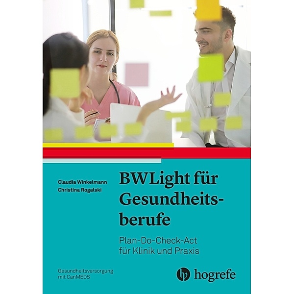 BWLight für Gesundheitsberufe, Claudia Winkelmann, Christina Rogalski