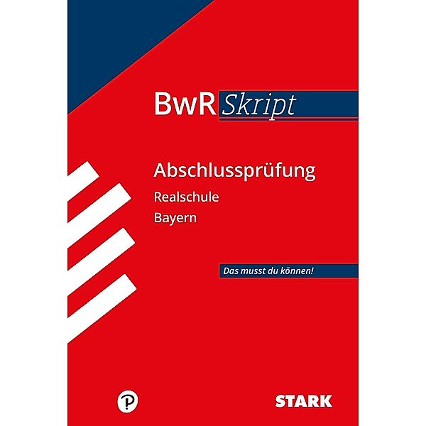 BWR Skript / BWR Skript Betriebswirtschaftslehre / Rechnungswesen, Realschule Bayern, Udo Weierich