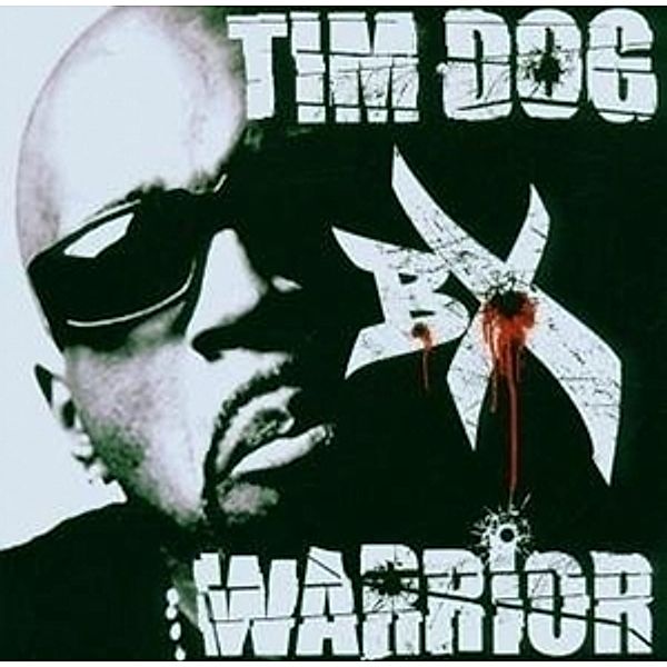 BX Warrior, Tim Dog