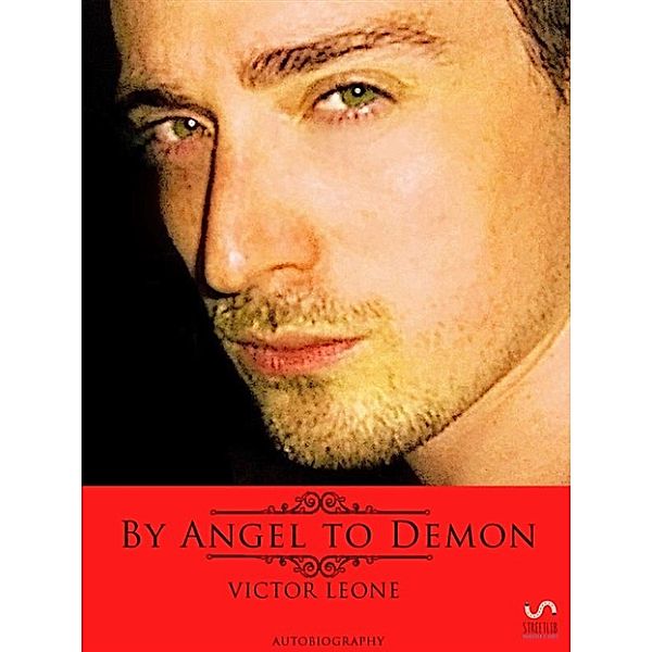 By Angel to Demon, Victor Leone