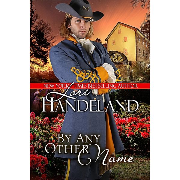 By Any Other Name, Lori Handeland