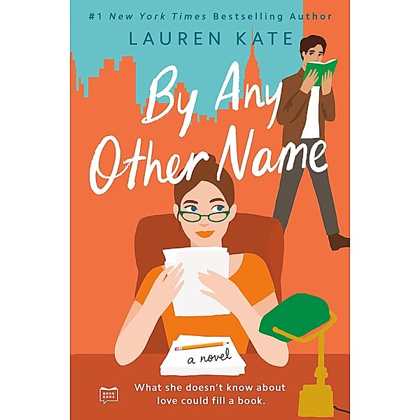 By Any Other Name, Lauren Kate