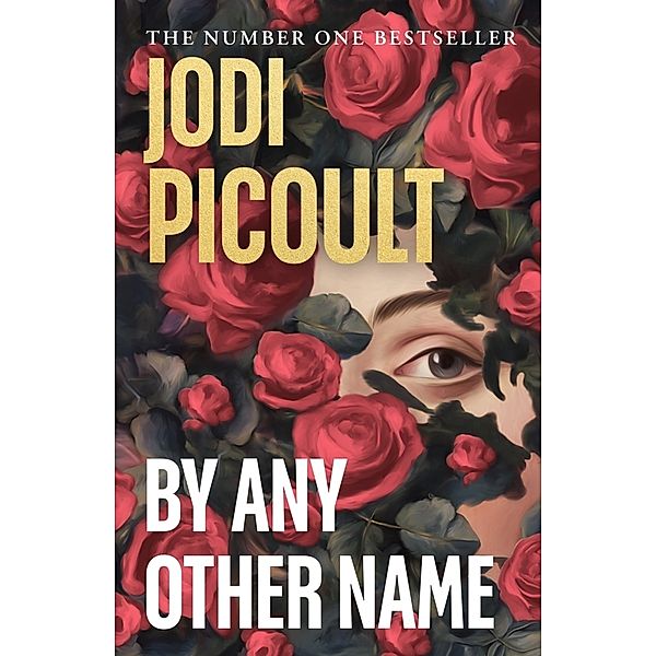 By Any Other Name, Jodi Picoult