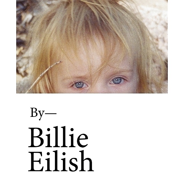 By - Billie Eilish, Billie Eilish