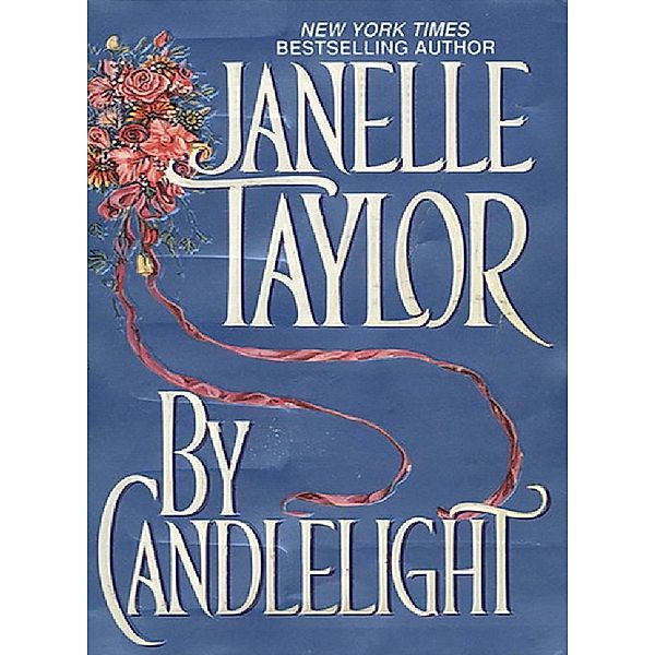 By Candlelight, Janelle Taylor