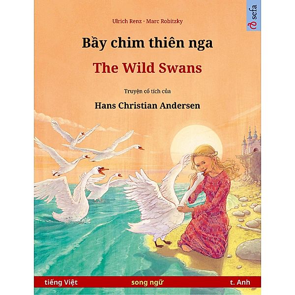 B¿y chim thiên nga - The Wild Swans (ti¿ng Vi¿t - t. Anh), Ulrich Renz