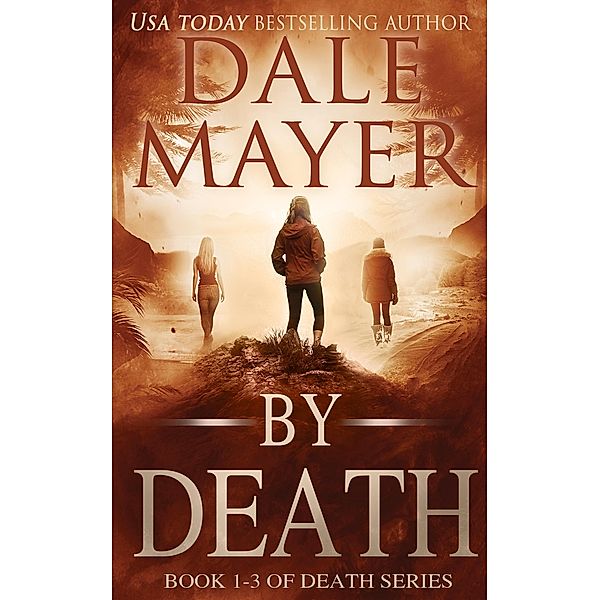 By Death Books 1-3 / By Death, Dale Mayer
