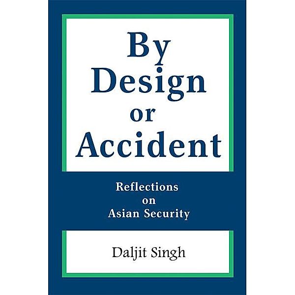 By Design or Accident, Daljit Singh