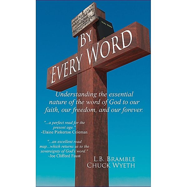 By Every Word, Chuck Wyeth