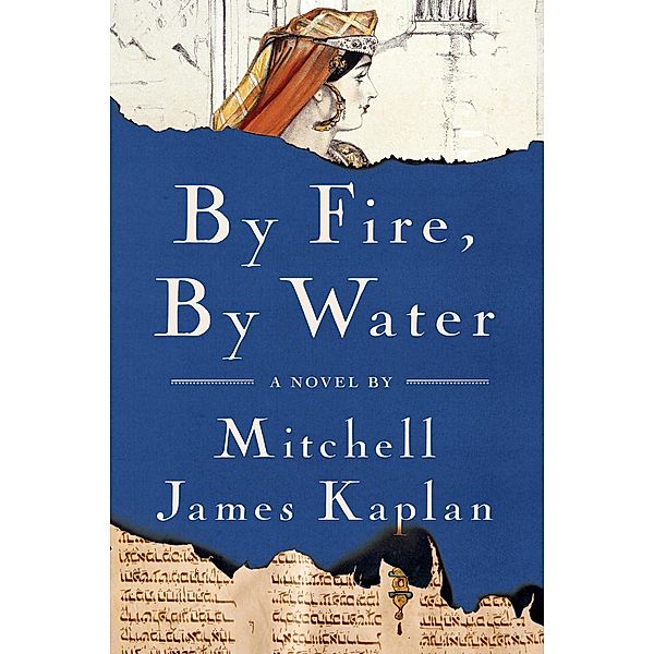 By Fire, By Water, Mitchell James Kaplan