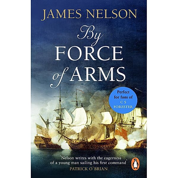 By Force Of Arms, James Nelson