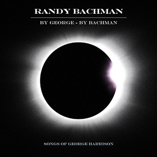 By George By Bachman (Limited 2LP Edition) (Vinyl), Randy Bachman