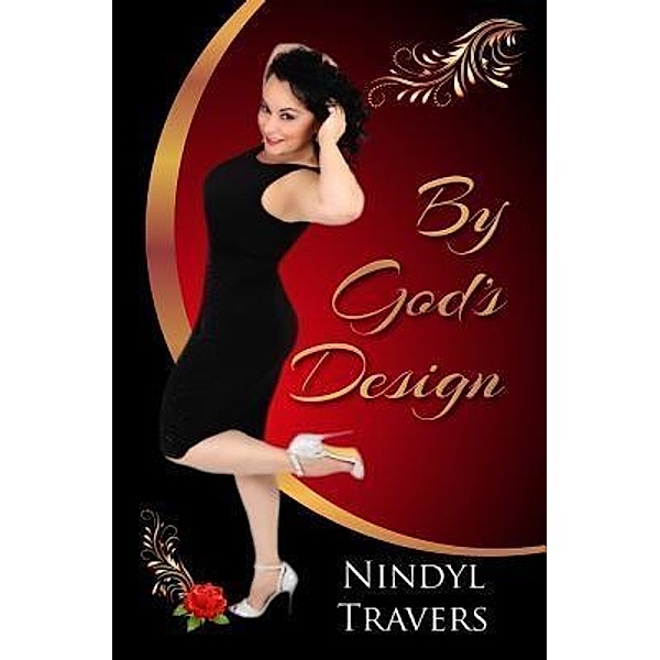 By God's Design, Nindyl Travers