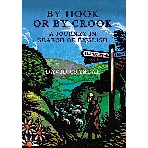 By Hook Or By Crook, David Crystal