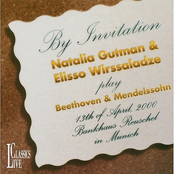 By Invitation, Natalia Gutman, Elisso Wirssaladze