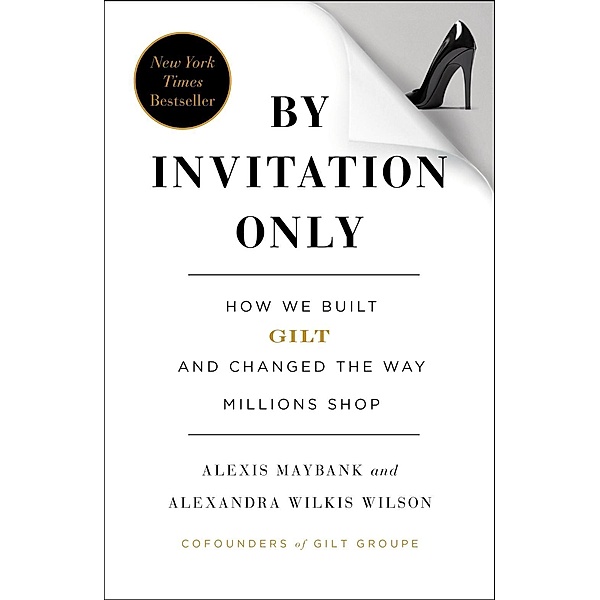 By Invitation Only, Alexis Maybank, Alexandra Wilkis Wilson