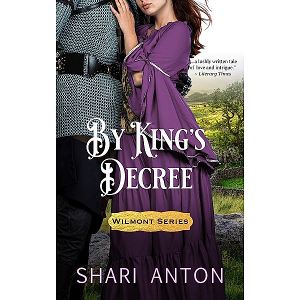 By King's Decree (Wilmont, #1) / Wilmont, Shari Anton