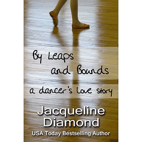 By Leaps and Bounds, Jacqueline Diamond