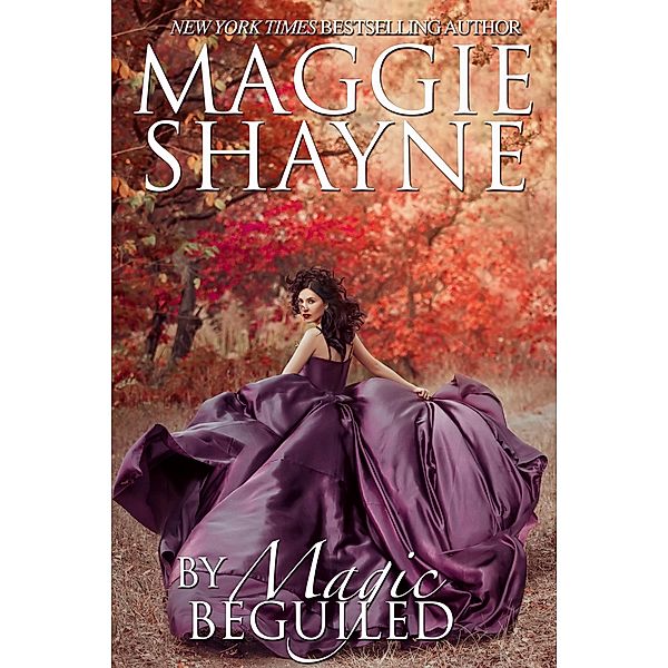 By Magic Beguiled, Maggie Shayne