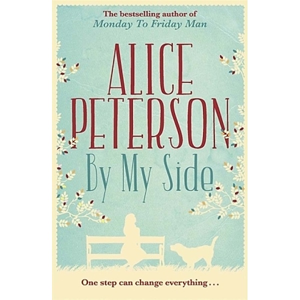 By my Side, Alice Peterson