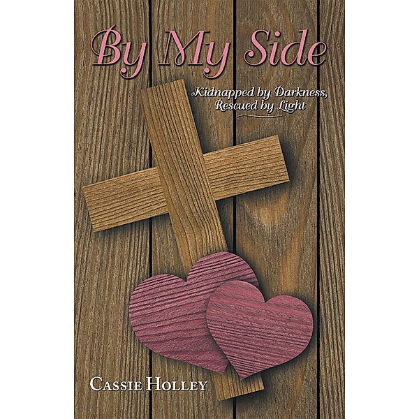 By My Side, Cassie Holley