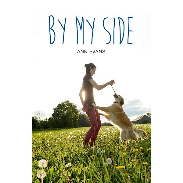 By My Side / Badger Learning, Ann Evans