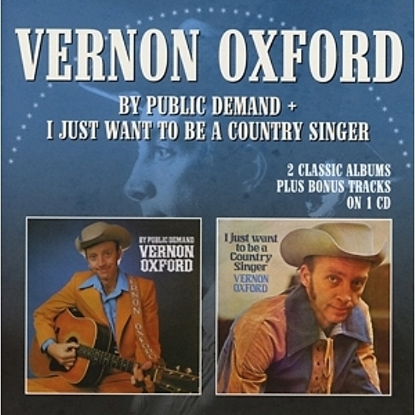 By Public Demand/I Just Want To Be A Country..., Vernon Oxford