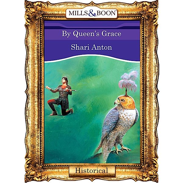 By Queen's Grace (Mills & Boon Vintage 90s Modern), Shari Anton