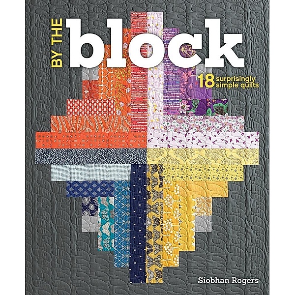 By the Block / Interweave, Siobhan Rogers