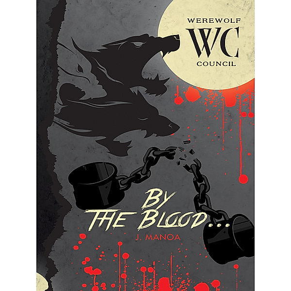 By the Blood…, J. Manoa