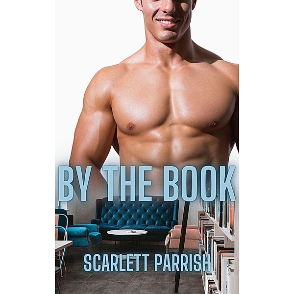 By the Book, Scarlett Parrish