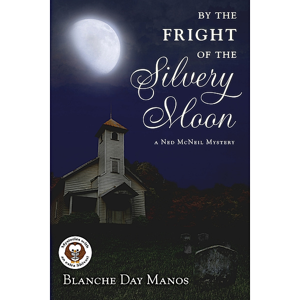 By the Fright of the Silvery Moon, Blanche Day Manos