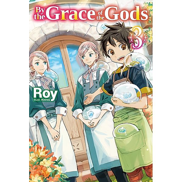 By the Grace of the Gods: Volume 3 / By the Grace of the Gods Bd.3, Roy