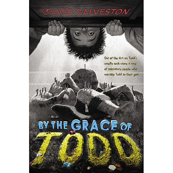By the Grace of Todd, Louise Galveston