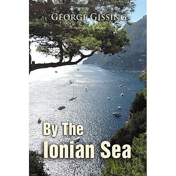 By the Ionian Sea, George Gissing