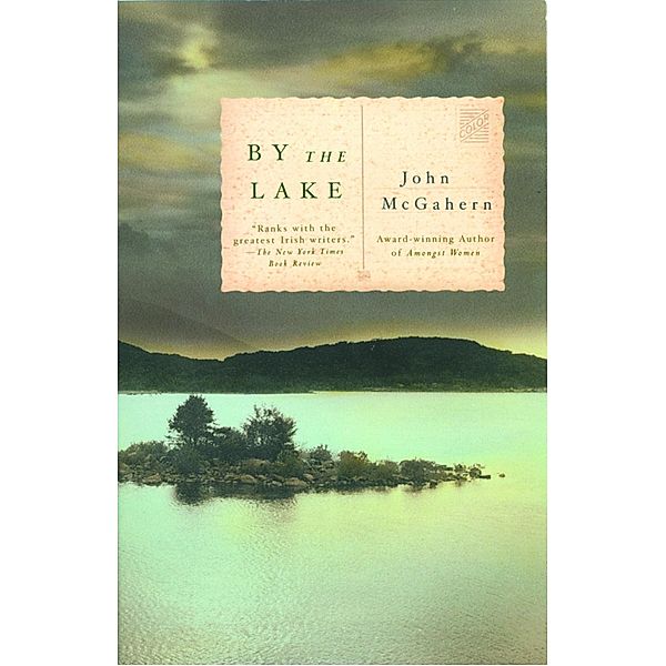 By the Lake / Vintage International, John McGahern