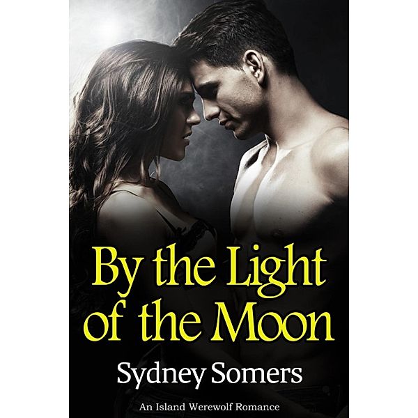 By the Light of the Moon, Sydney Somers