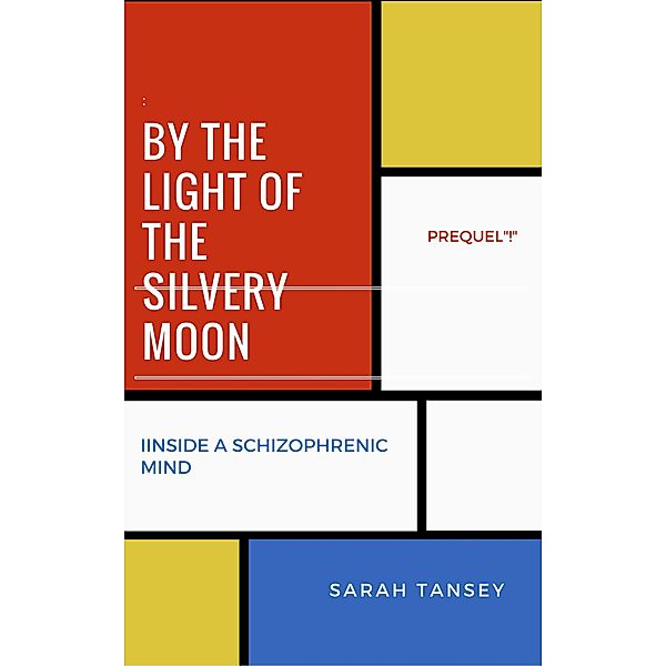 BY THE LIGHT OF THE SILVERY MOON PREQUEL, Sarah Tansey