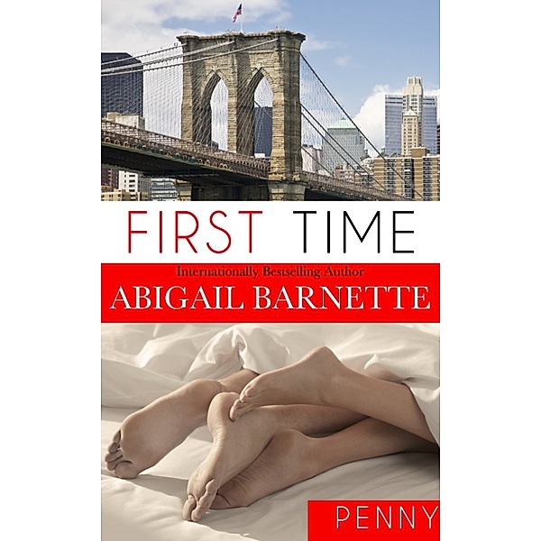 By The Numbers (Penny): First Time (Penny's Story), Abigail Barnette