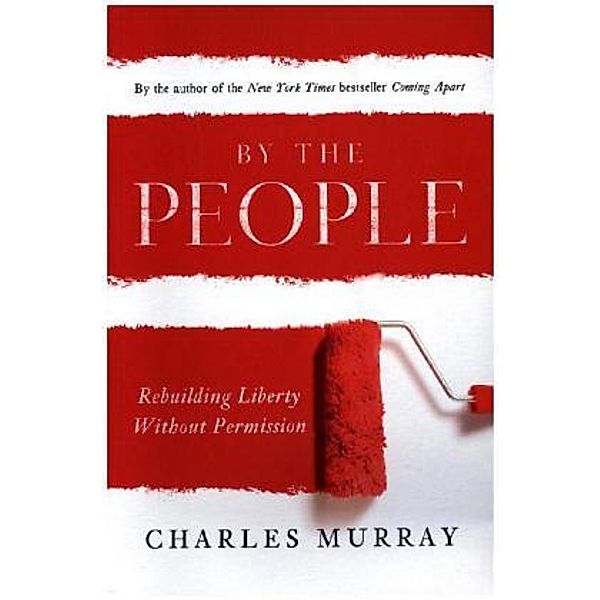By the People, Charles Murray