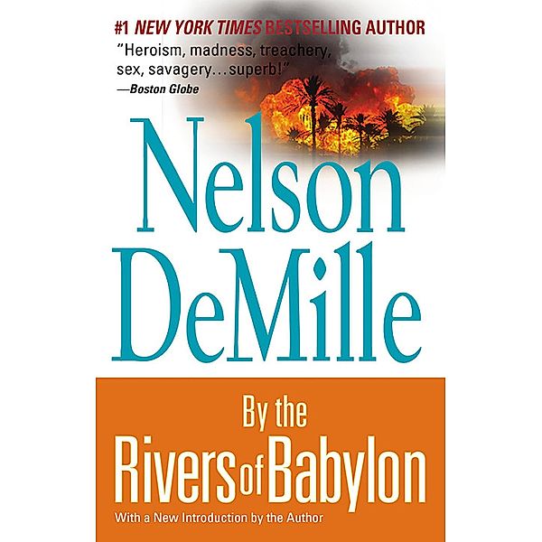 By the Rivers of Babylon / Grand Central Publishing, Nelson DeMille