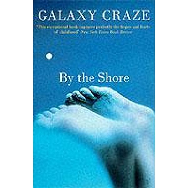 By the Shore, Galaxy Craze