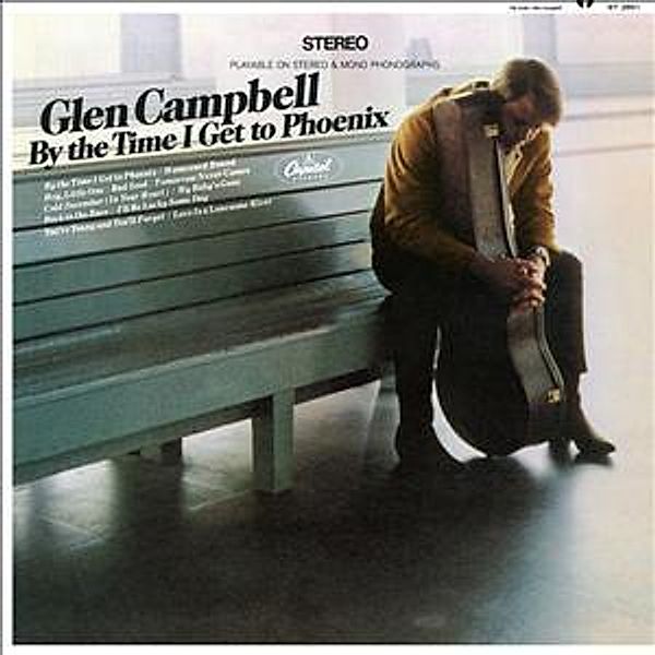 BY THE TIME I GET TO PHOENIX, Glen Campbell