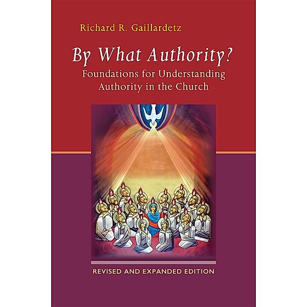 By What Authority?, Richard R. Gaillardetz