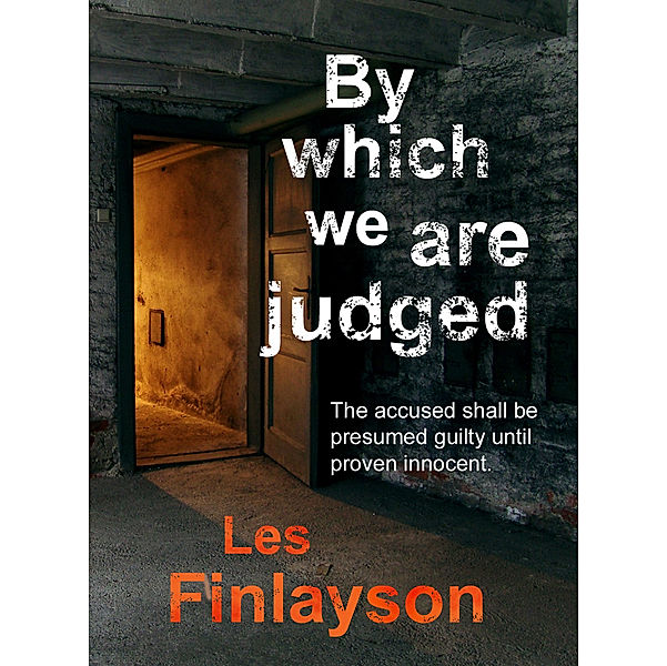 By Which We Are Judged, Les Finlayson