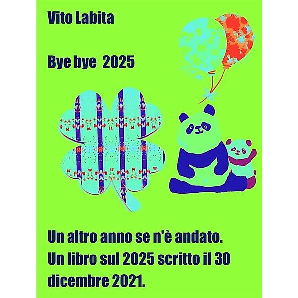 Bye Bye 2025, Labita Vito