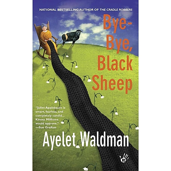 Bye-Bye, Black Sheep / A Mommy-Track Mystery Bd.7, Ayelet Waldman