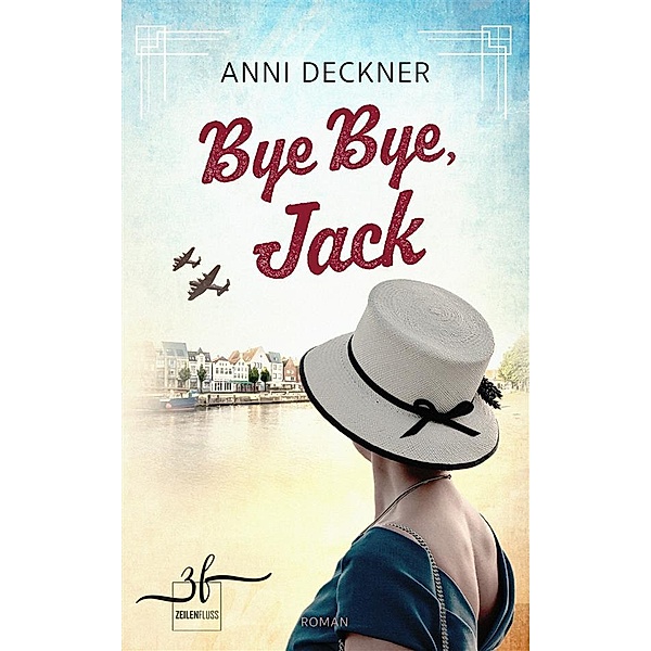 Bye Bye, Jack, Anni Deckner