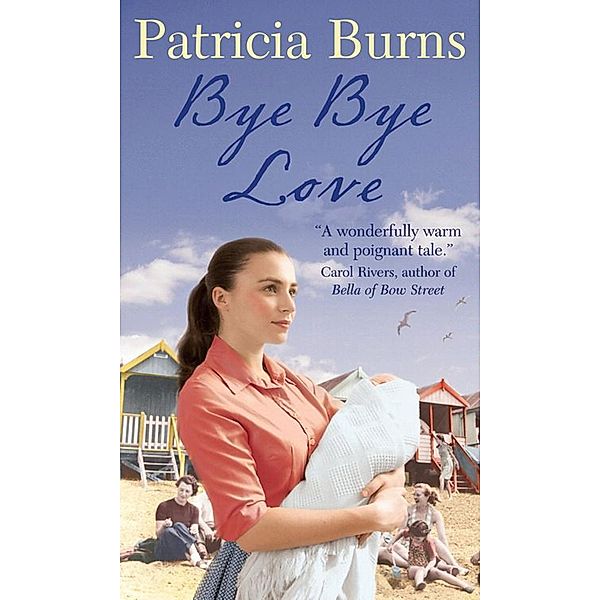 Bye Bye Love, Patricia Burns