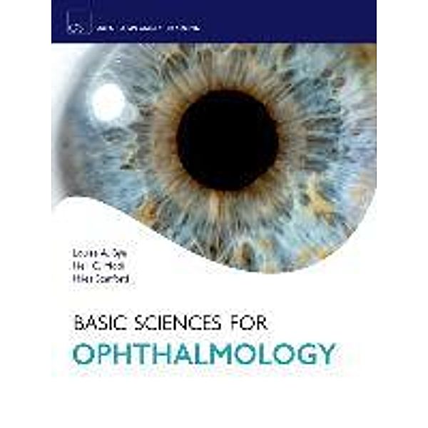 Bye, L: Basic Sciences for Ophthalmology, Louise Bye, Neil Modi, Miles Stanford